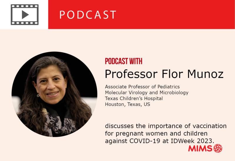 Podcast: Professor Flor Munoz discusses the importance of vaccination for pregnant women and children against COVID-19 at IDW