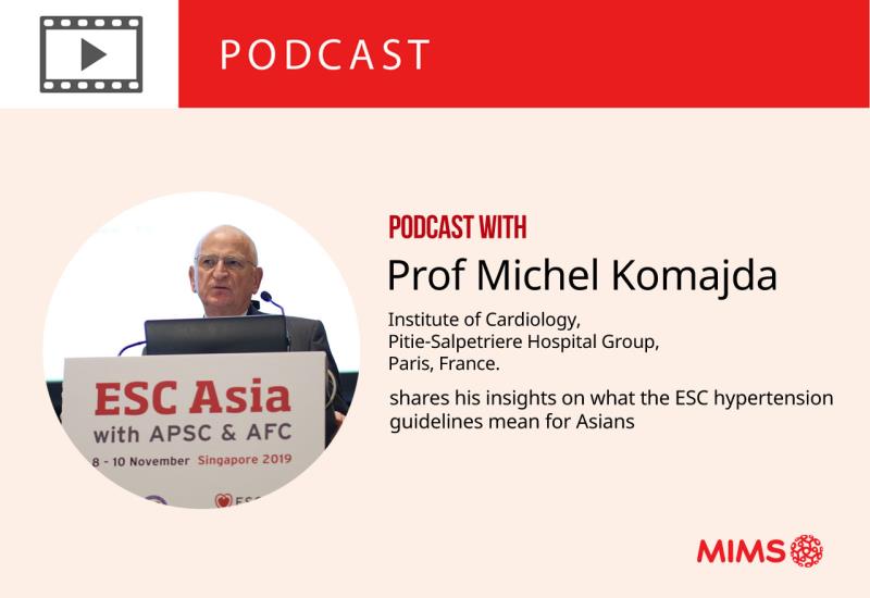 Podcast: Prof Michel Komajda shares his insights on what the ESC hypertension guidelines mean for Asians